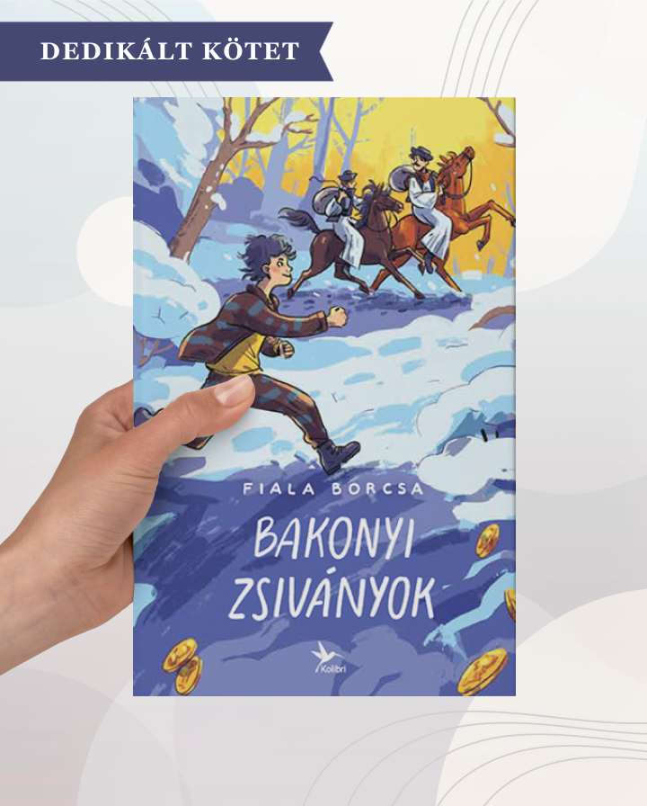 Bakonyi zsiványok / dedikált