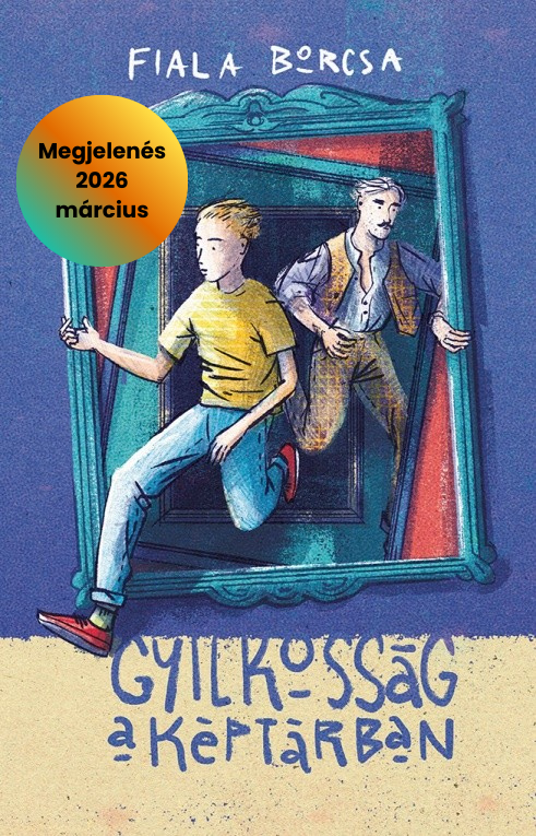 Gyilkosság a képtárban / dedikált / ÚJ 2026 márciusban jelenik meg